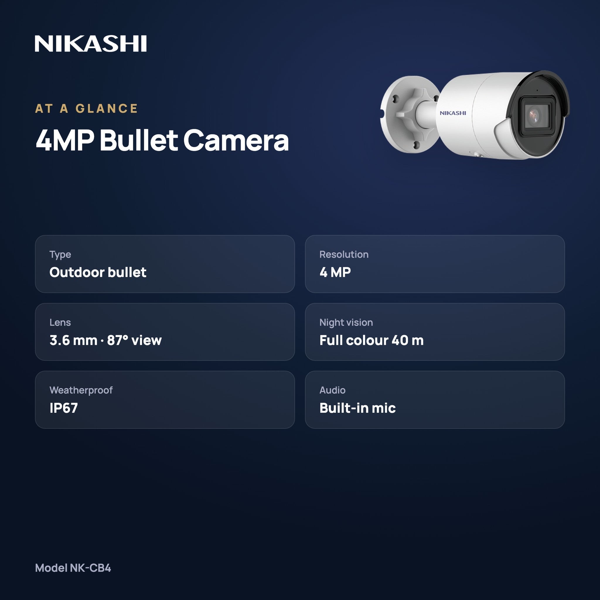 Nikashi 4MP Full-Colour Outdoor Bullet CCTV Camera (NK-CB4) at a glance