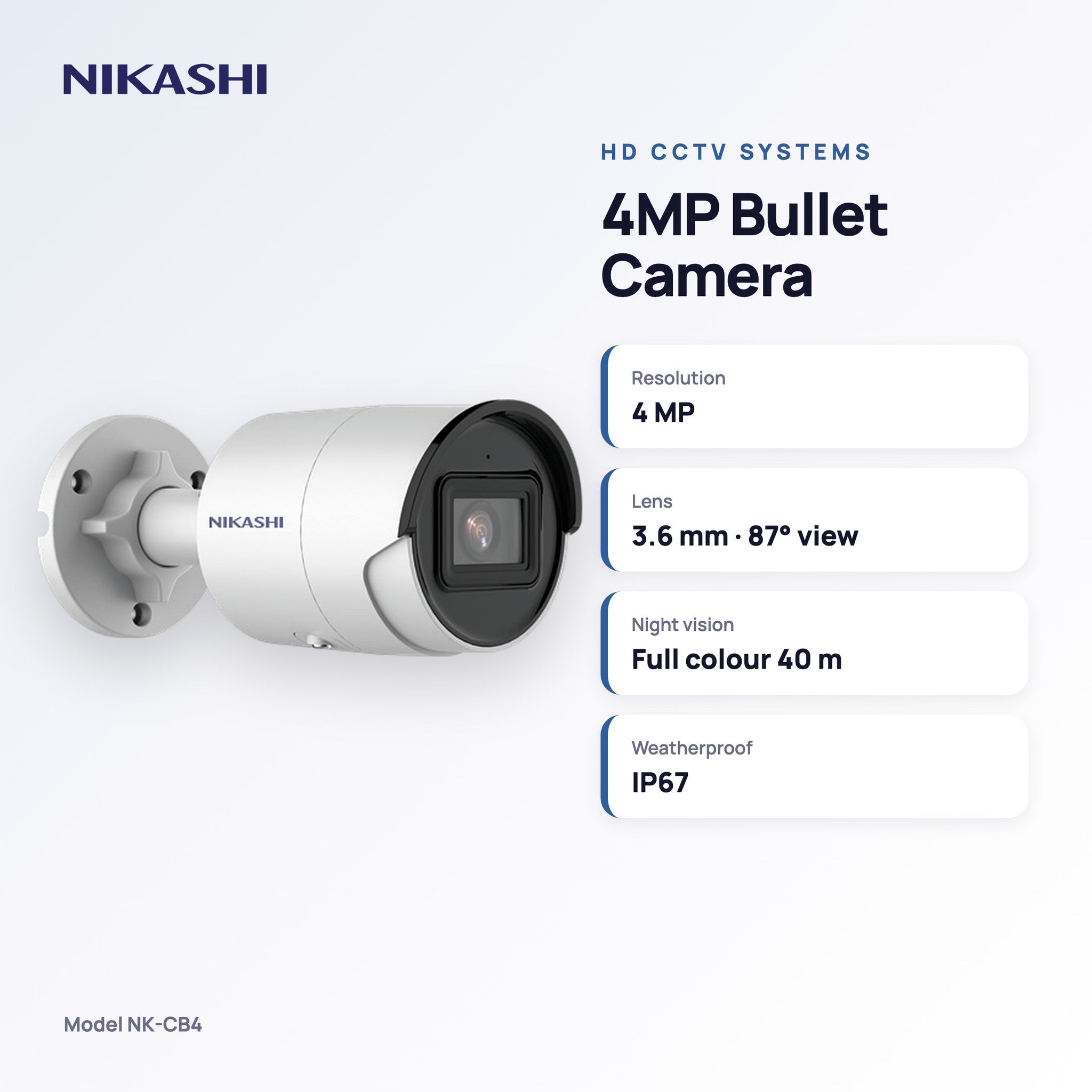 Nikashi 4MP Full-Colour Outdoor Bullet CCTV Camera (NK-CB4) key specifications