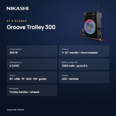 Nikashi Groove Trolley 300 Party Speaker with 2 Wireless Mics (NK-PS300) at a glance
