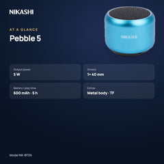 Nikashi Pebble 5 Bluetooth Speaker (NK-BT05) at a glance